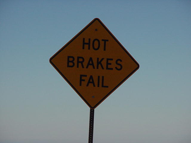 Hot brakes fail sign (dark exposure)
